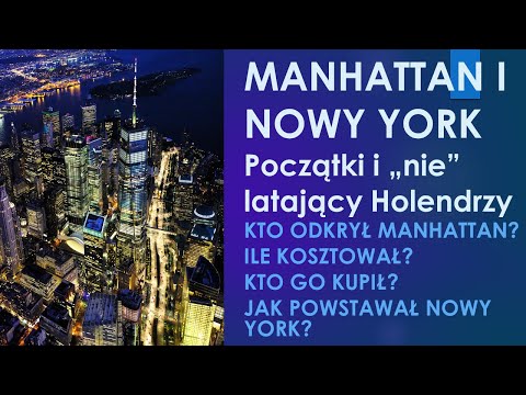 Wideo: Za ile Holendrzy sprzedali Nowy Jork?