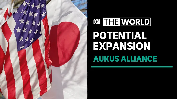 Japan in talks with AUKUS partners as they look to collaborate on defence technology | The World - DayDayNews