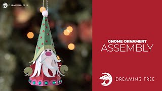 SVG File - Gnome Ornament - Assembly Tutorial (For Cricut, Silhouette, and ScanNCut)