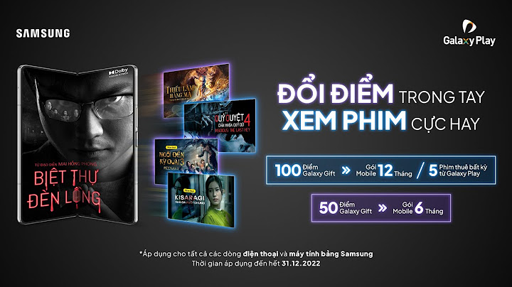 Bao nhiêu điểm đổi được vé xem phim galaxy năm 2024