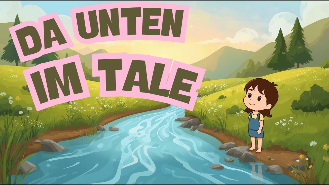 Da unten im Tale 🌿 | Ruhiges Kinderlied (Cartoon Animation)