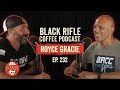 Royce Gracie, BJJ and MMA Legend | BRCC #232