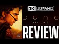 Dune part 2 a masterpiece of audio and cinematography  4kr review