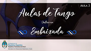 Aulas de Tango Online Na Embaixada - Aula 2/5