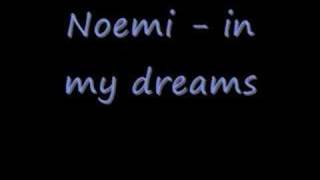 noemi in my dreams