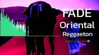 FADE Oriental Reggaeton _ Sawan Ultra Bass 🔊 Resimi