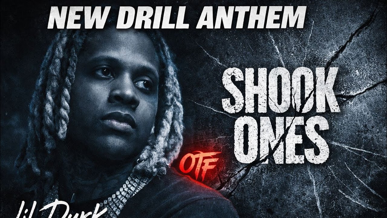Lil Durk – Shook Ones (2026)