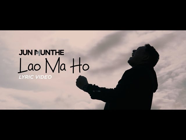 Jun Munthe - Lao Ma Ho (Lyric Video) class=