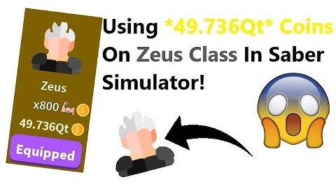 Using *49.736Qt* Coin To Get Zeus Class In Saber Simulator | Roblox