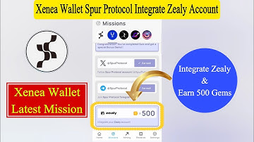 Xenea Wallet Spur Protocol integrate Zealy Account | Xenea Wallet Mission | Xenea Voucher Code