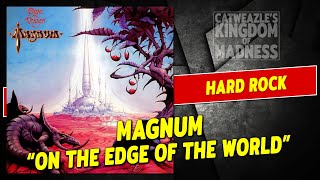 Magnum: &quot;On The Edge Of The World&quot; (1982)