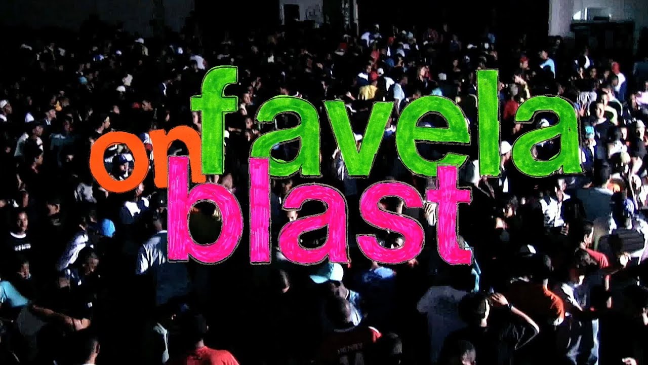 Favela On Blast (Official Documentary)