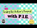 Understanding Author's Purpose with PIE