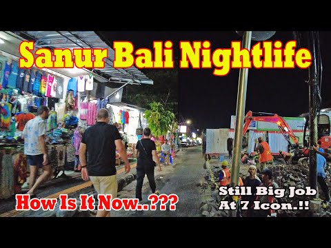 Sanur Bali Nightlife..!! How Is It Now..?? Still Big Job At 7 Icon..!! #sanurbaliupdate