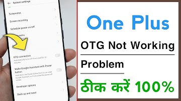 OTG Not Working Not Connecting Problem Solve in OnePlus