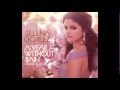 Selena Gomez Best Songs