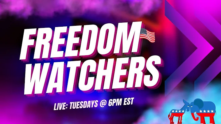 LIVE: Freedom Watchers: Episode 1