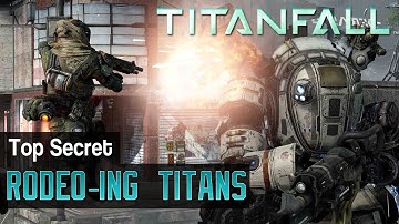 Titanfall Tips & Tricks: Rodeoing Titans