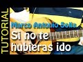 Si no te hubieras ido  marco antonio solis   en guitarra tutorial