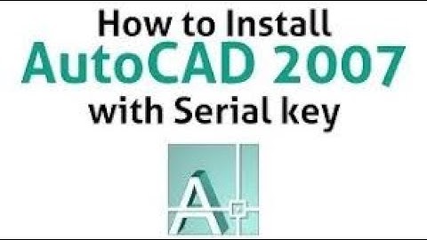 01)How to install AutoCAD 2007 on windows 7,8,10 (32/64-bit) by civil engineeringtutorial