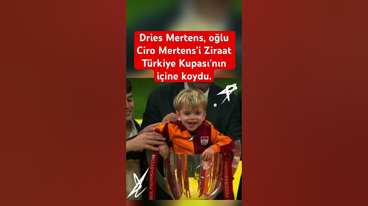 Dries Mertens, oğlu Ciro Mertens'i Ziraat Türkiye Kupası'nın içine koydu. #keşfet #haber #gündem