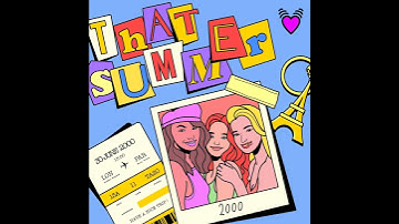 That Summer: 2000 - Trailer