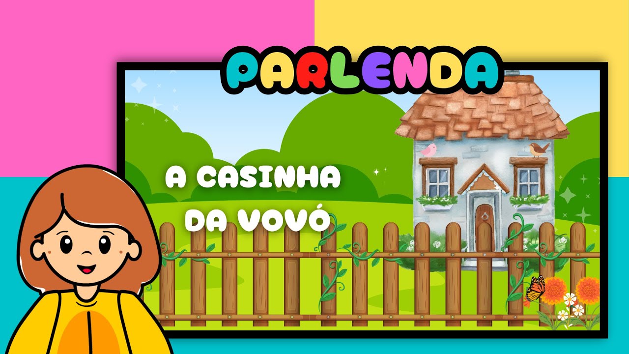 Parlenda: A casinha da vovó - Leitura e interpretação - Rimas - Vídeo ...