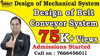 Design of Belt Conveyor System | DMS | Design of Mechanical System #freeengineeringcourses #zafarsir