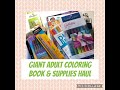 Giant Adult Coloring Book & Supplies Haul!