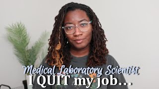 Medical Laboratory Scientist - generalist to microbiology (I quit my night shift job)