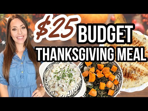CHEAP THANKSGIVING IDEAS | How To Cook Thanksgiving On A Budget | Minimal Ingredients & Easy Recipes