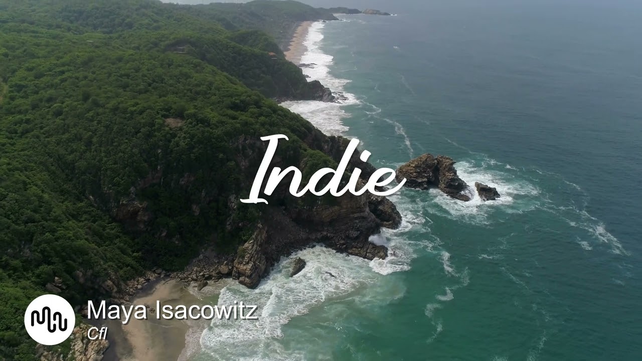 Best Playful Indie Music for Video [ Maya Isacowitz - Cfl ]