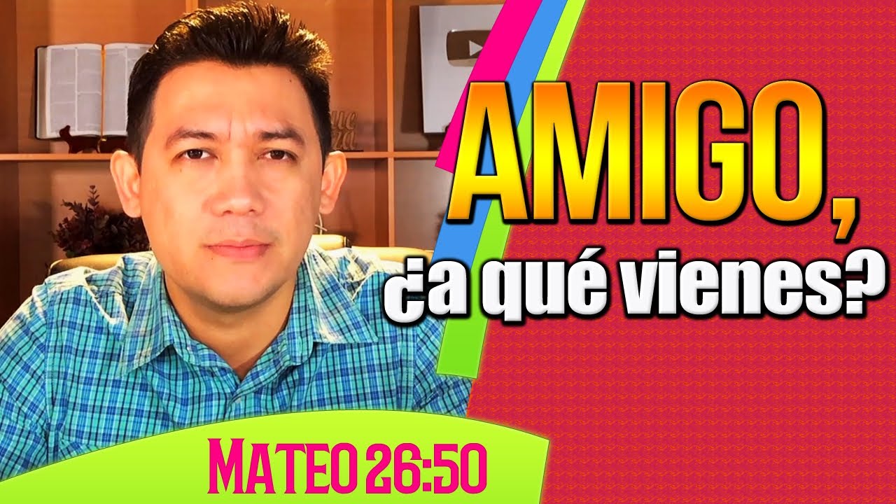 Amigo a Que Vienes YouTube