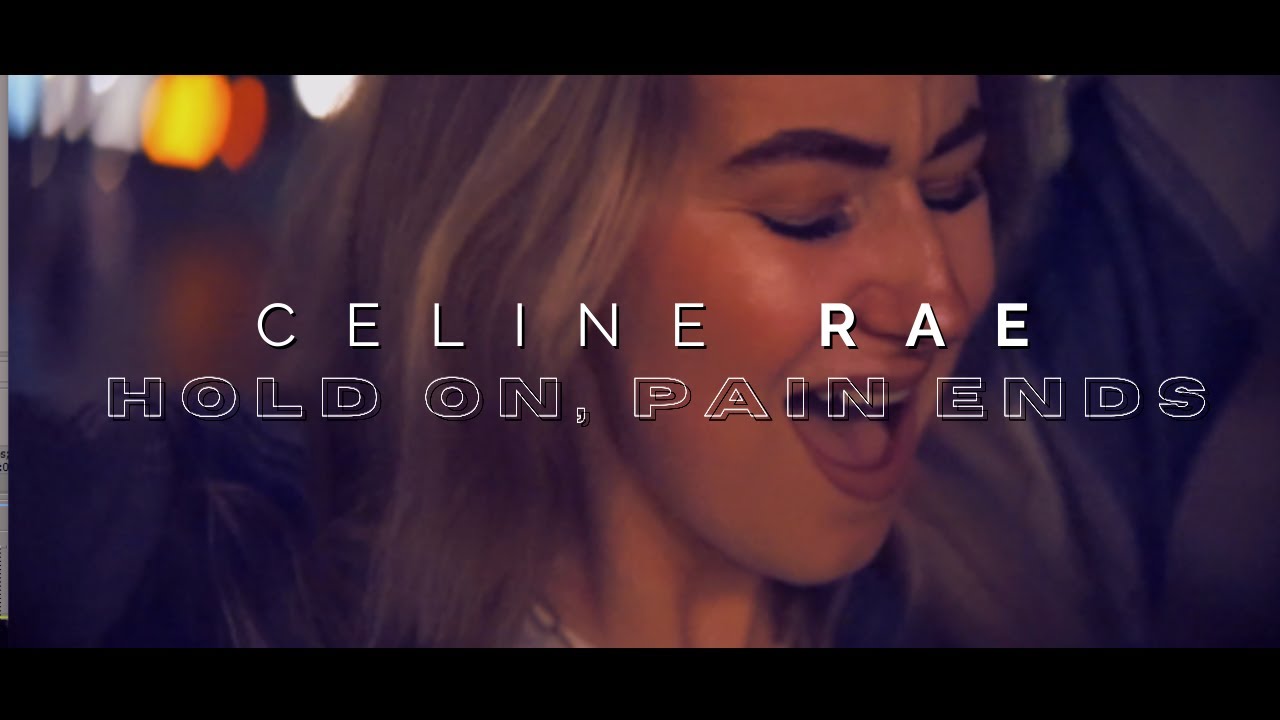Celine Rae - Hold On, Pain Ends (OFFICIAL MUSIC VIDEO)