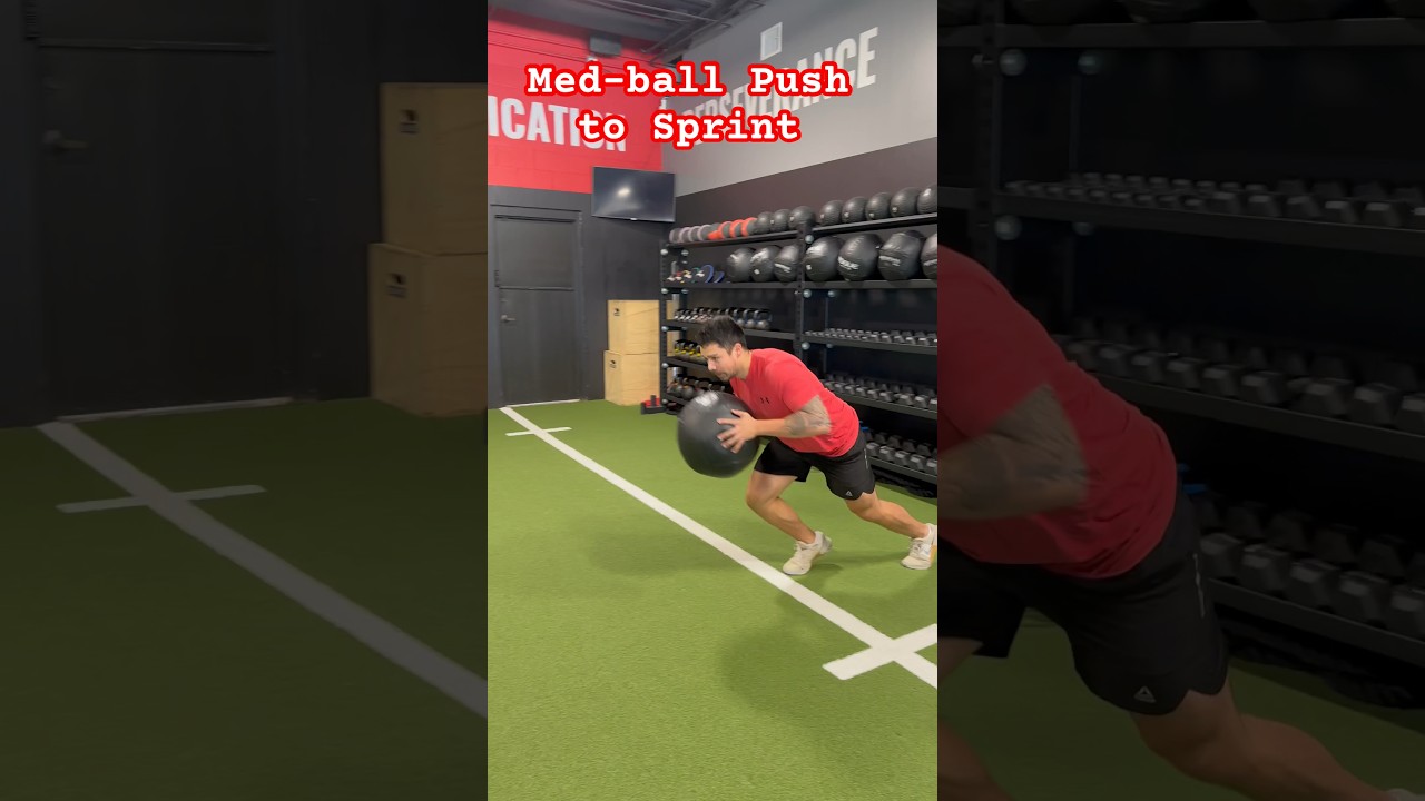 Med-ball Push to Sprint