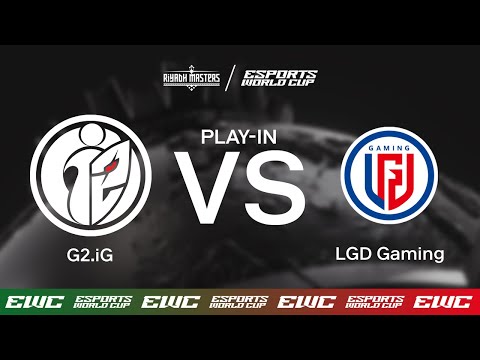 G2.iG vs. LGD Gaming - Riyadh Masters x EWC - Day 3 - Play-In