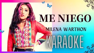 ME NIEGO - Milena Warthon || Versión Caporal || Karaoke