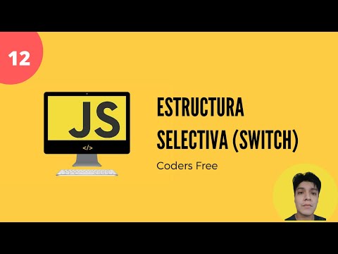 12 - Estructura algoritmica selectiva (Switch) - Curso Javascript desde cero (Actualizado 2022)