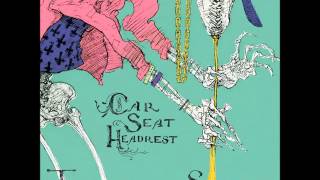 Car Seat Headrest - The Drum