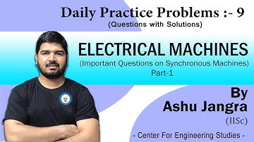 Electrical machines-DPP9(Important Questions on Synchronous Machines)Part-1 |GATE Online Preparation