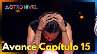 Avance Capítulo 15 A Otro Nivel 2026
