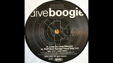Dive - Boogie (KLM Buzz Garage Vocal Dub)