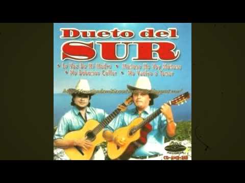 dueto del sur mix mañana me voy mañana