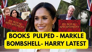 BOOKS  PULPED ..ROYAL BOMBSHELL & MARKLES EXPLOSION #royaL #meghan #news 
