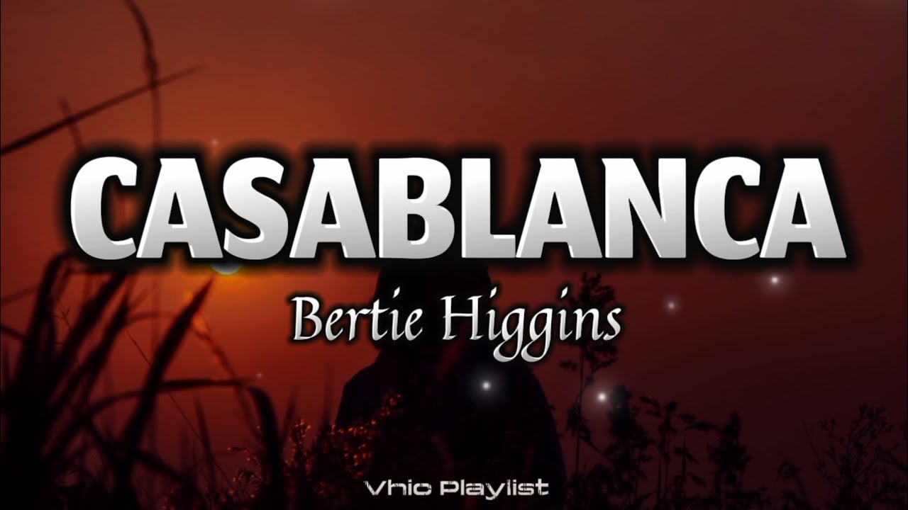 洋楽 Bertie Higgins Casablanca 25AP2294 y121 Casablanca - YouTube
