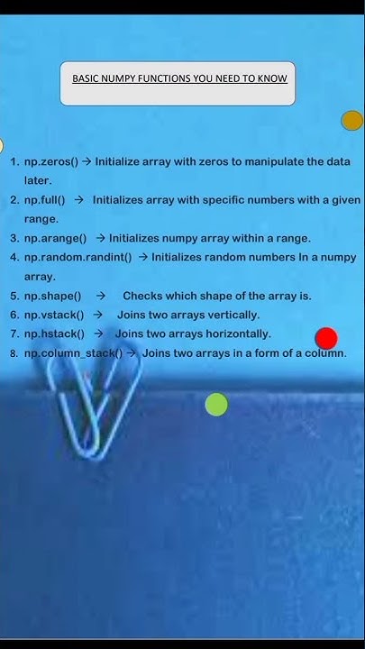 Basic numpy functions you need to know. Comment down if you want me to ...