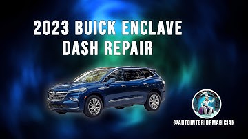 Remove the Gash from the 2023 Enclave Dash 🚗💪