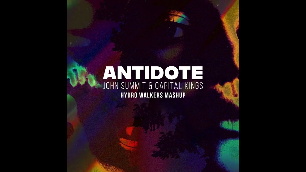 Watch John Summit vs. Capital Kings - Antidote (Hydro Walkers Mashup) *Preview* on YouTube Watch John Summit vs. Capital Kings - Antidote (Hydro Walkers Mashup) *Preview* on YouTube