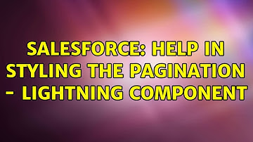 Salesforce: Help in styling the pagination - Lightning component
