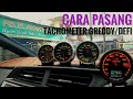 CARA PASANG TACHOMETER INDIKATOR DEFI/GREDDY(tutorial)